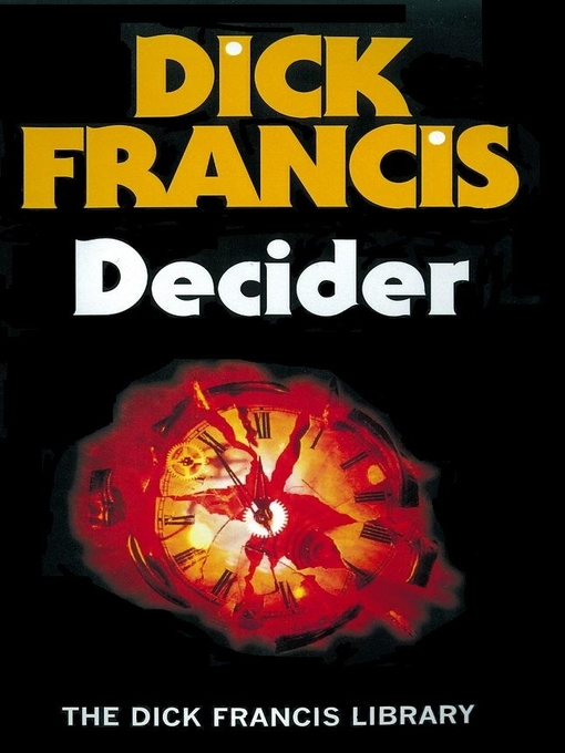 Title details for Decider by Dick Francis - Wait list
